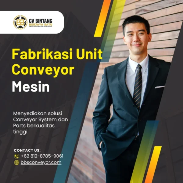 Fabrikasi Unit Conveyor Mesin